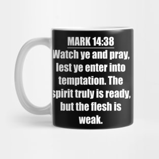 Mark 14:38 (KJV) Mug